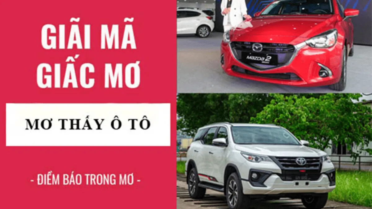 Giải mã giấc mơ thấy ô tô đánh con lô gì trúng lớn